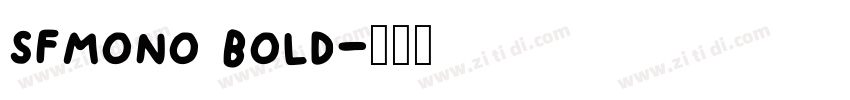 sfmono bold字体转换